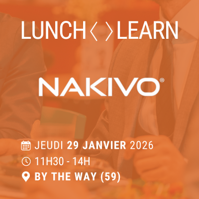 Déjeuner & Démo NAKIVO - Sauvegarde & Récupération - By The Way