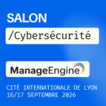 LYON CYBER EXPO avec ManageEngine